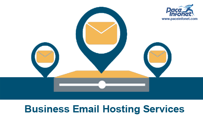Benefits of Business Email Hosting Services  Pace Infonet Web Solutions